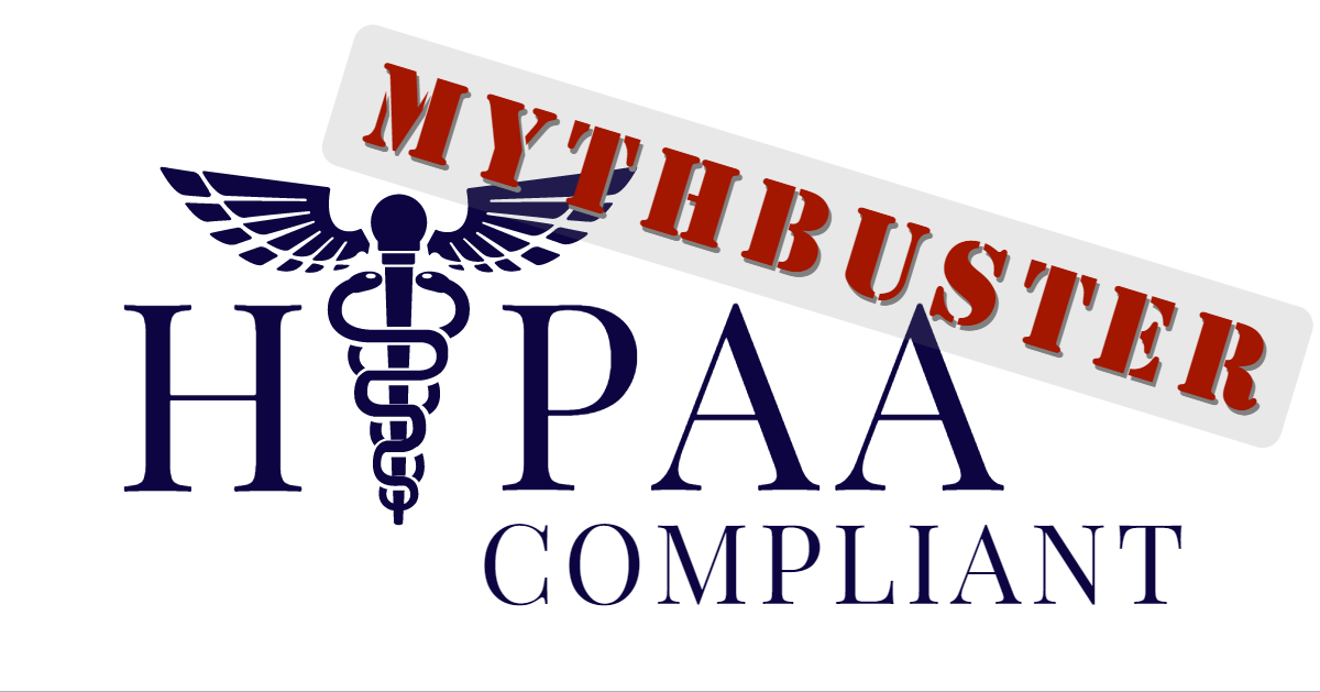 HIPAA Mythbuster